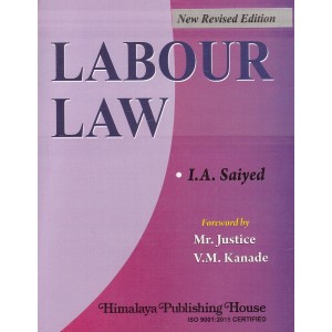 Himalaya Publishing House's Labour Law by I. A. Saiyed